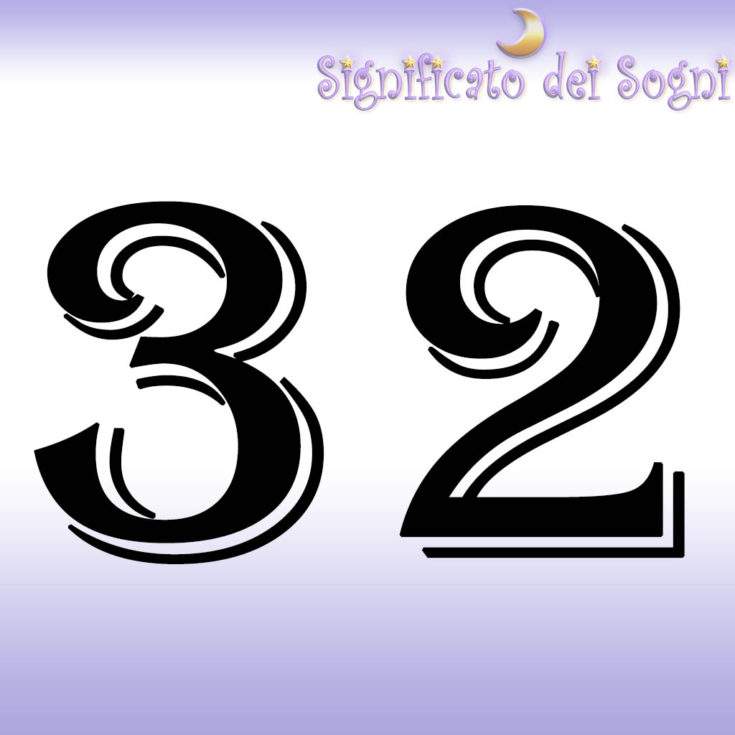 numero 32 in sogno significato